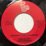 MEDLINE / EVERYBODY LOVES THE SUNSHINE