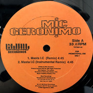 MIC GERONIMO / MASTA I.C (REMIX)