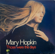 MARY HOPKIN / THOSE WERE THE DAYS