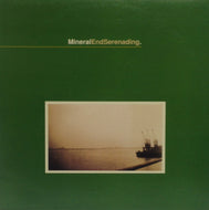 MINERAL / ENDSERENADING
