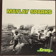 MAYLAY SPARKS / CRAZY