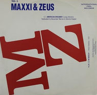 MAXXI & ZEUS / AMERICAN DREAMER