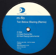M-FLO / TEN BELOW BLAZING (REMIX)