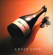 MJ COLE / Crazy Love