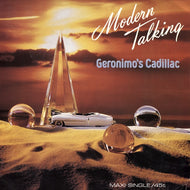 MODERN TALKING / Geronimo's Cadillac