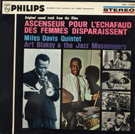MILES DAVIS QUINTET / ART BLAKEY  / ASCENSEUR POUR L'ECHAFAUD / DES FEMMES DISPARAISSENT