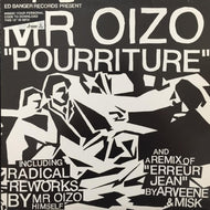 MR. OIZO / POURRITURE