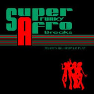 MURO / SUPER FUNKY AFRO BREAKS