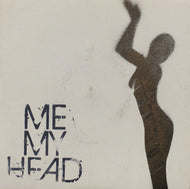 ME MY HEAD / TUMBLING DOWN