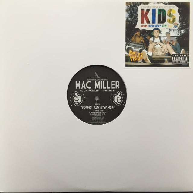 MAC MILLER / KICKIN INCREDIBLY DOPE EP – TICRO MARKET