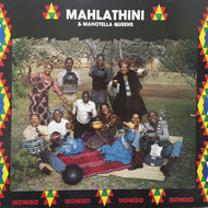 MAHLATHINI & MAHOTELLA QUEENS / ISOMISO