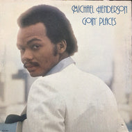 MICHAEL HENDERSON / GOIN' PLACES
