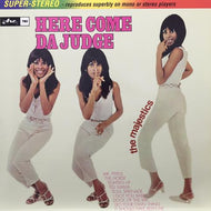 MAJESTICS / HERE COME DA JUDGE