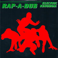 MURO / RAP-A-DUB  ELECTRIC KINGDOM