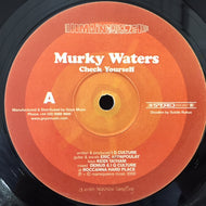 MURKY WATERS / CHECK YOURSELF