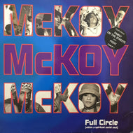 McKOY / FULL CIRCLE (WITHIN A SPIRITUAL SOCIAL SOUL)
