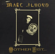 MARC ALMOND / MOTHER FIST AND HER FIVE DAUGHTERS