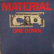 MATERIAL / ONE DOWN