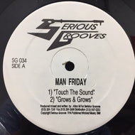 MAN FRIDAY / TOUCH THE SOUND