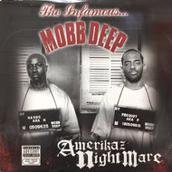 MOBB DEEP / AMERIKAZ NIGHTMARE