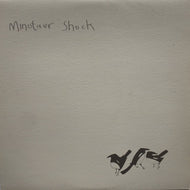 MINOTAUR SHOCK / CHIFF CHAFFS＆WILLOW WARBLERS