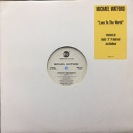 MICHAEL WATFORD / LOVE TO THE WORLD