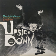 MAURICIO MAESTRO feat. NANA VASCONCELOS / Upside Down