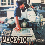 MACK 10 / THE RECIPE