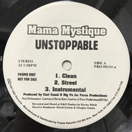 MAMA MYSTIQUE / UNSTOPPABLE / STYLES I MURDER