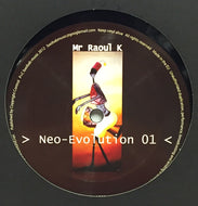 MR RAOUL K / NEO EVOLUTION 01