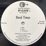 M●SLASH / GOOD TIMEZ / FEEL IT!