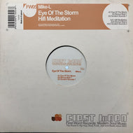 MIKE-L / EYE OF THE STORM / HIFI MEDITATION