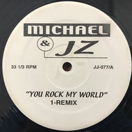 MICHAEL & JZ / YOU ROCK MY WORLD (REMIX)