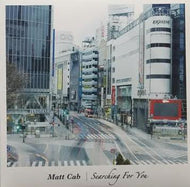 MATT CAB / Searching For You