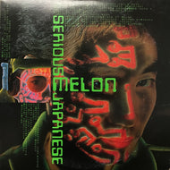 MELON / SERIOUS JAPANESE