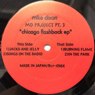 MIKE DIXON / CHICAGO FLASHBACK EP