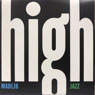 MADLIB / MEDICINE SHOW #7 HIGH JAZZ