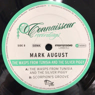 MARK AUGUST / THE WASPS FROM TUNISA AND THE SILVER PIGGY