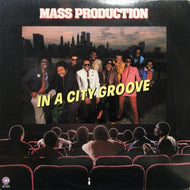 MASS PRODUCTION / IN A CITY GROOVE