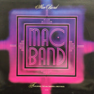 MAC BAND / MAC BAND FEATURING THE McCAMPBELL BROTHERS