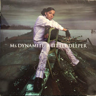 Ms. DYNAMITE / A LITTLE DEEPER