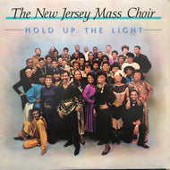 NEW JERSEY MASS CHOIR / HOLD UP THE LIGHT