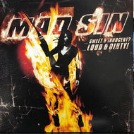 MAD SIN / SWEET & INNOCENT?...LOUD & DIRTY