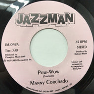 MANNY CORCHADO / POW-WOW