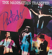 MANHATTAN TRANSFER / PASTICHE