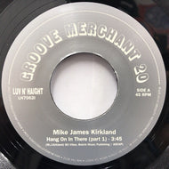 MIKE JAMES KIRKLAND / HANG ON IN THERE