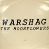 MOONFLOWERS / WARSHAG