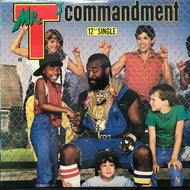 MR. T / MR. T'S COMMANDMENT