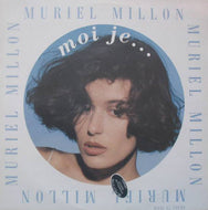 MURIEL MILLON / MOI JE...
