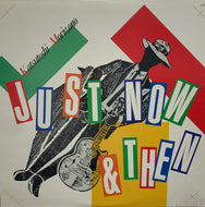 森園勝敏 / JUST NOW & THEN